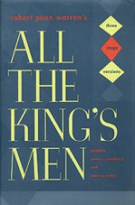 All the King's Men: Three Stage Versions - Robert Penn Warren, James A. Perkins, James A. Grimshaw