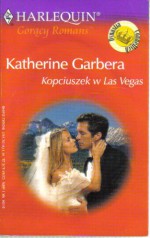 Kopciuszek w Las Vegas - Katherine Garbera