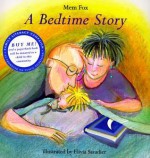 A Bedtime Story - Mem Fox, Elivia Savadier