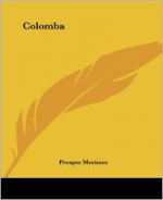 Colomba - Prosper Mérimée