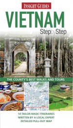 Vietnam Insight Step by Step Guide - Adam Bray, Insight Guides