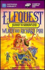 Elfquest: Vols 5 & 6 Journey to Sorrow's End - Wendy Pini, Richard Pini