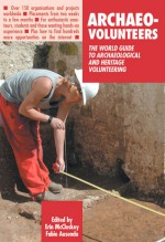 Archaeo-Volunteers: The World Guide to Archaeological and Heritage Volunteering - Fabio Ausenda, Erin McCloskey, Erin Mcloskey