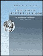 Study Guide for Archetypes of Wisdom - Douglas J. Soccio, Gold