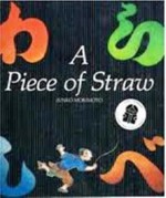 A Piece of Straw - Helen Smith, Junko Morimoto