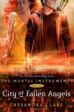 City of Fallen Angels - Cassandra Clare