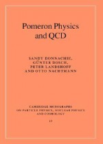 Pomeron Physics and QCD - Sandy Donnachie, Günter Dosch, Peter Landshoff