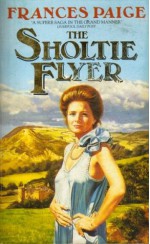 The Sholtie Flyer - Frances Paige