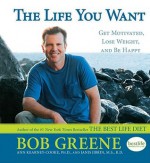 The Best Life Motivation Book - Bob Greene, Ann Kearney-Cooke, Janis Jibrin