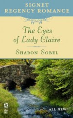 The Eyes of Lady Claire - Sharon Sobel