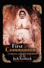 First Communion - Jack Scoltock