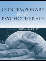 Contemporary Body Psychotherapy - Linda Hartley