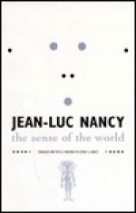 The Sense of the World - Jean-Luc Nancy