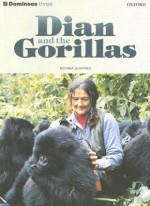 Dian and the Gorillas: A True Story - Norma Shapiro