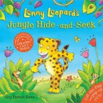 Lenny Leopard's Jungle Hide-And-Seek. Illustrated by Guy Parker-Rees - Guy Parker-Rees