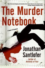 The Murder Notebook - Jonathan Santlofer