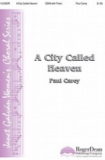 A City Called Heaven - Paul Carey