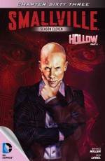 Smallville: Hollow, Part 4 - Bryan Q. Miller, Beni Lobel, Rainer Petter, Cat Staggs