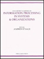 Concise Encyclopedia of Information Processing in Systems & Organizations - Andrew P. Sage