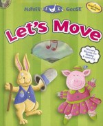 Mother Goose Let's Move: Nursery Rhymes for Moving and Learning [With CD] - Studio Mouse LLC