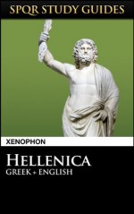 Xenophon: Hellenica in Greek + English (SPQR Study Guides) - Xenophon, Paul Hudson