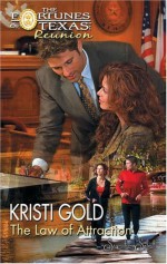 The Law Of Attraction - Kristi Gold