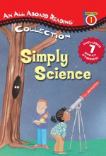 Simply Science - Ginjer L. Clarke, Julio Gonzalez, Judith Moffatt