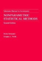 Nonparametric Statistical Methods, Solutions Manual (Wiley Series in Probability and Statistics) - Myles Hollander, Douglas A. Wolfe