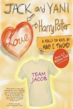 Jack and Yani Love Harry Potter - Mary E. Twomey