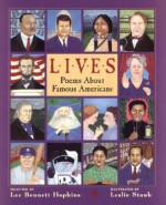 Lives: Poems About Famous Americans - Lee Bennett Hopkins, Leslie Staub