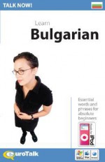 Talk Now! Bulgarian - EuroTalk, EuroTalk