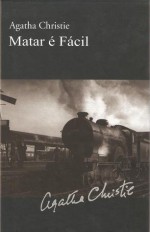 Matar é Fácil - Carlos Afonso Lobo, Agatha Christie