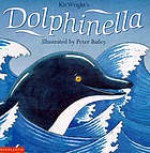 Dolphinella - Kit Wright, Peter Bailey