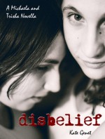 Disbelief - Kate Genet