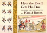 How the Devil Gets His Due - Harold Berson