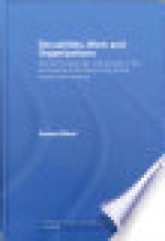 Sexualities, Work and Organizations (Routledge Studies in Employment and Work Relations in Context) - James Ward