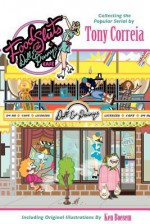 Foodsluts at Doll & Penny's Cafe - Tony Correia, Ken Boesem