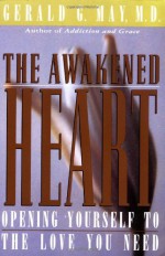 The Awakened Heart - Gerald G. May