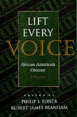 Lift Every Voice (Studies in Rhetoric & Communication) - Philip S. Foner, Robert Branham