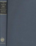 The Papers of John Marshall: Volume IX: Correspondence, Papers, and Selected Judicial Opinions, January 1820-December 1823 - Charles F. Hobson