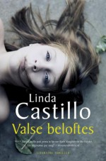 Valse beloftes - Linda Castillo, Erica Feberwee