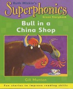 Bull In A China Shop - Gill Munton, Guy Parker-Rees