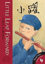 Little Leap Forward: A Boy in Beijing (World Tales Advanced Readers) - Guo Yue, Clare Farrow, Helen Cann