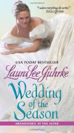 Wedding of the Season - Laura Lee Guhrke