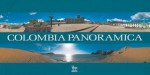 Colombia panoramica - Enrique Pulecio, Benjamín Villegas Jiménez, Miguel Aparicio, Enrique Pulecio Marino, Miguel Salazar Aparicio