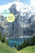 The Essential Works of Norbert Davis - Norbert Davis, Golgotha Press