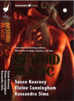 Beyond Magic - Elaine Cunningham, Susan Kearney, Kassandra Sims