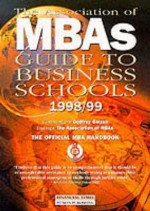 The Amba Guide to Business Schools, 1998-99 - Godfrey Golzen, Des Dearlove