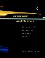 Occupying Architecture - Jonathan Hill