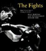 The Fights - Charles Hoff, Jimmy Cannon, A.J. Liebling, James Baldwin, Richard B. Woodward